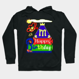 Happy Birthday Alphabet Letter (( M )) You are the best today Hoodie